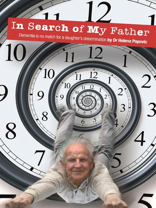 Title details for In Search of My Father by Helena Popovic - Available